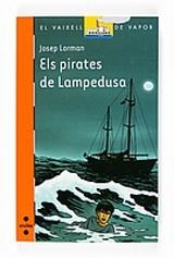 PIRATES DE LAMPEDUSA, ELS (VVT 161) | 9788466118064 | LORMAN, JOSEP | Llibreria Aqualata | Comprar libros en catalán y castellano online | Comprar libros Igualada