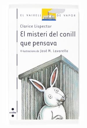 MISTERI DEL CONILL QUE PENSAVA, EL (VVBLANC 61) | 9788466118293 | LISPECTOR, CLARICE | Llibreria Aqualata | Comprar libros en catalán y castellano online | Comprar libros Igualada