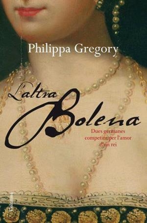 ALTRA BOLENA, L´ (COLUMNA 747) | 9788466409032 | GREGORY, PHILIPPA | Llibreria Aqualata | Comprar libros en catalán y castellano online | Comprar libros Igualada