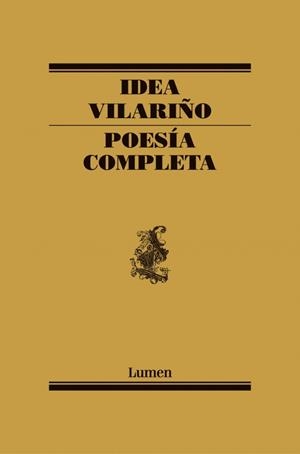 POESIA COMPLETA (LUMEN  POESIA 173) | 9788426416636 | VILARIÑO, IDEA | Llibreria Aqualata | Comprar llibres en català i castellà online | Comprar llibres Igualada