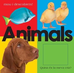 ANIMALS. MOU I DESCOBREIX | 9788448825911 | Llibreria Aqualata | Comprar llibres en català i castellà online | Comprar llibres Igualada