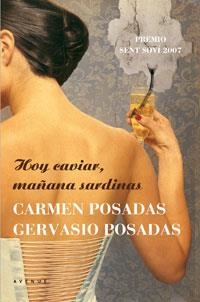 HOY CAVIAR, MAÑANA SARDINAS | 9788498670578 | POSADAS, CARMEN / POSADAS, GERVASIO | Llibreria Aqualata | Comprar libros en catalán y castellano online | Comprar libros Igualada