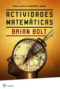 ACTIVIDADES MATEMATICAS (BOLSILLO JUEGOS) | 9788498670721 | BOLT, BRIAN | Llibreria Aqualata | Comprar llibres en català i castellà online | Comprar llibres Igualada