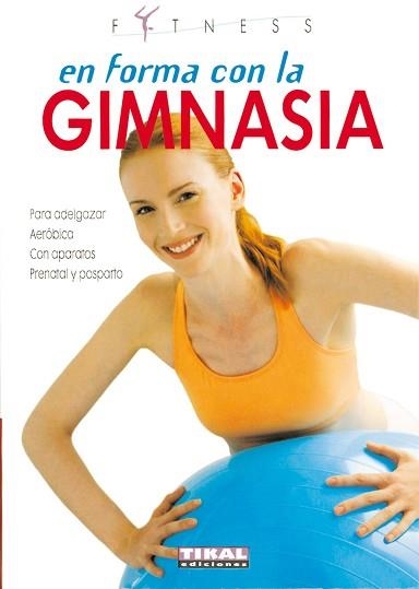 EN FORMA CON LA GIMNASIA | 9788430560080 | VARIOS AUTORES | Llibreria Aqualata | Comprar llibres en català i castellà online | Comprar llibres Igualada