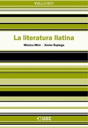 LITERATURA LLATINA, LA (VULL SABER 31) | 9788497884365 | MIRO I VINAIXA, MONICA | Llibreria Aqualata | Comprar llibres en català i castellà online | Comprar llibres Igualada