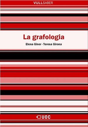 GRAFOLOGIA, LA (VULL SABER 34) | 9788497885058 | GINER, ELENA / GIRONA, TERESA | Llibreria Aqualata | Comprar libros en catalán y castellano online | Comprar libros Igualada