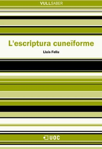 ESCRIPTURA CUNEIFORME, L' (VULL SABER 53) | 9788497885904 | FELIU, LLUIS | Llibreria Aqualata | Comprar llibres en català i castellà online | Comprar llibres Igualada