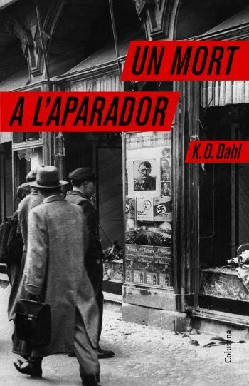 UN MORT A L'APARADOR (COLUMNA 700) | 9788466407519 | DAHL, K.O. | Llibreria Aqualata | Comprar libros en catalán y castellano online | Comprar libros Igualada