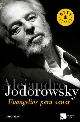 EVANGELIOS PARA SANAR (BEST SELLER 613-12) | 9788483465912 | JODOROWSKY, ALEJANDRO | Llibreria Aqualata | Comprar libros en catalán y castellano online | Comprar libros Igualada