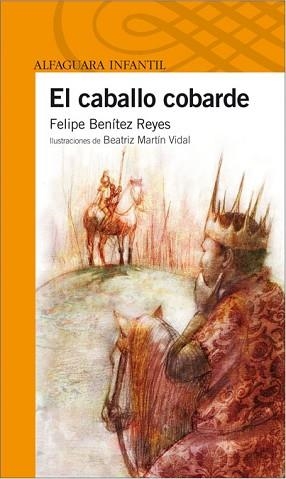 CABALLO COBARDE, EL (ALFAGUARA NARANJA) | 9788420473185 | BENÍTEZ REYES, FELIPE | Llibreria Aqualata | Comprar libros en catalán y castellano online | Comprar libros Igualada