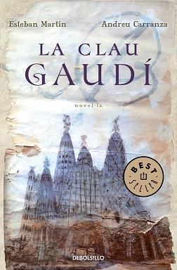 CLAU GAUDI, LA (BEST SELLER 721) | 9788483465837 | MARTIN, ESTEBAN / CARRANZA, ANDREU | Llibreria Aqualata | Comprar libros en catalán y castellano online | Comprar libros Igualada