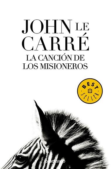 CANCION DE LOS MISIONEROS, LA (BEST SELLER 99-21) | 9788483465844 | LE CARRE, JOHN | Llibreria Aqualata | Comprar libros en catalán y castellano online | Comprar libros Igualada