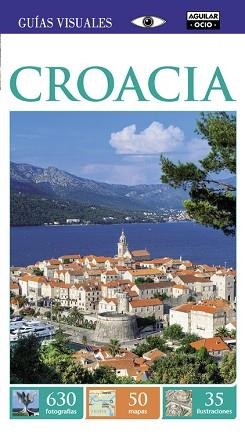 CROACIA (GUÍA VISUAL 2015) | 9788403506695 | Llibreria Aqualata | Comprar llibres en català i castellà online | Comprar llibres Igualada