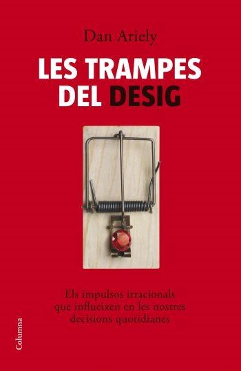 TRAMPES DEL DESIG, LES | 9788466408608 | ARIELY, DAN | Llibreria Aqualata | Comprar libros en catalán y castellano online | Comprar libros Igualada