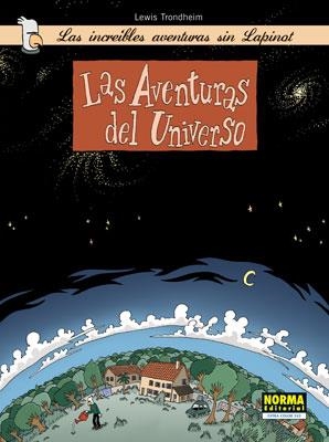 AVENTURAS DEL UNIVERSO (LAS INCREIBLES AVENTURAS SIN LAPINOT | 9788498472448 | TRONDHEIM, LEWIS | Llibreria Aqualata | Comprar libros en catalán y castellano online | Comprar libros Igualada