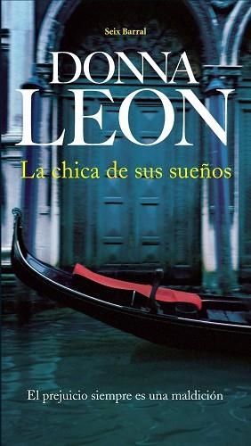 CHICA DE SUS SUEÑOS, LA (SAGA BRUNETTI) | 9788432228285 | LEON, DONNA | Llibreria Aqualata | Comprar llibres en català i castellà online | Comprar llibres Igualada