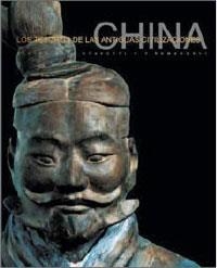 CHINA (TESOROS DE LAS ANTIGUAS CIVILIZACIONES) | 9788498670325 | Llibreria Aqualata | Comprar libros en catalán y castellano online | Comprar libros Igualada