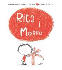 RITA I MORRO (PETIT ALBUM IL·LUSTRAT) | 9788498671056 | ARROU-VIGNOD, JEAN-PHILIPPE / TALLEC, OLIVIER (ILU | Llibreria Aqualata | Comprar libros en catalán y castellano online | Comprar libros Igualada