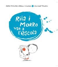 RITA I MORRO VAN A L'ESCOLA (PETIT ALBUM IL·LUSTRAT) | 9788498671070 | ARROU-VIGNOD, JEAN-PHILIPPE / TALLEC, OLIVIER (ILU | Llibreria Aqualata | Comprar libros en catalán y castellano online | Comprar libros Igualada