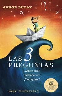 3 PREGUNTAS, LAS | 9788498671179 | BUCAY, JORGE | Llibreria Aqualata | Comprar llibres en català i castellà online | Comprar llibres Igualada
