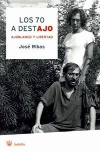 LOS 70 A DESTAJO (BOLSILLO BIOGRAFIAS) | 9788498671025 | RIBAS, JOSE | Llibreria Aqualata | Comprar llibres en català i castellà online | Comprar llibres Igualada