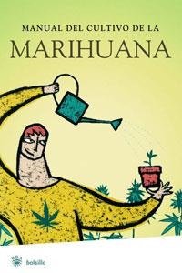 MANUAL DEL CULTIVO DE LA MARIHUANA (BOLSILLO) | 9788498670967 | RIERA, ELISABET | Llibreria Aqualata | Comprar libros en catalán y castellano online | Comprar libros Igualada