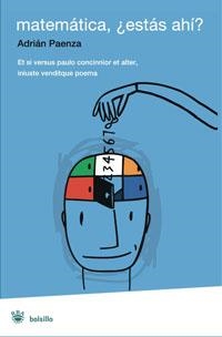 MATEMATICA, ESTAS AHI? | 9788498671018 | PAENZA, ADRIAN | Llibreria Aqualata | Comprar libros en catalán y castellano online | Comprar libros Igualada