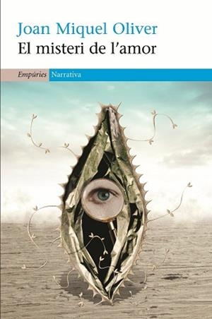 MISTERI DE L'AMOR, EL (NARRATIVA 321) | 9788497872942 | OLIVER, JOAN MIQUEL | Llibreria Aqualata | Comprar llibres en català i castellà online | Comprar llibres Igualada
