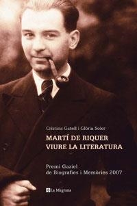 MARTI DE RIQUER. VIURE LA LITERATURA (MAGRANA 125) | 9788498671346 | GATELL, CRISTINA / SOLER, GLORIA | Llibreria Aqualata | Comprar libros en catalán y castellano online | Comprar libros Igualada