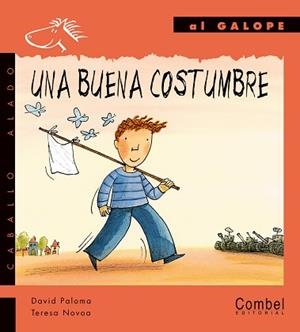 UNA BUENA COSTUMBRE (AL GALOPE 7 - CABALLO ALADO) | 9788478646715 | PALOMA, DAVID / NOVOA, TERESA | Llibreria Aqualata | Comprar libros en catalán y castellano online | Comprar libros Igualada