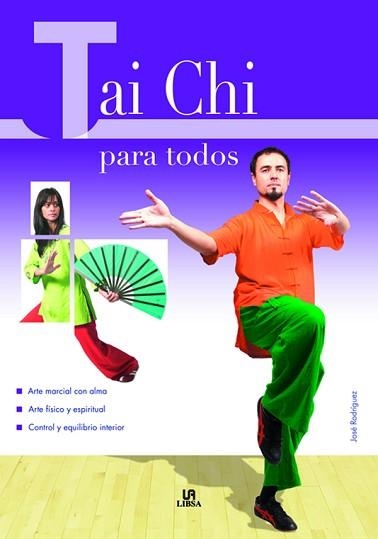 TAI CHI PARA TODOS | 9788466214636 | RODRIGUEZ JOSE | Llibreria Aqualata | Comprar libros en catalán y castellano online | Comprar libros Igualada