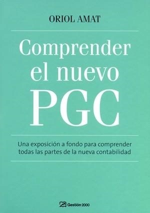 COMPRENDER EL NUEVO PGC | 9788496612884 | AMAT, ORIOL | Llibreria Aqualata | Comprar libros en catalán y castellano online | Comprar libros Igualada