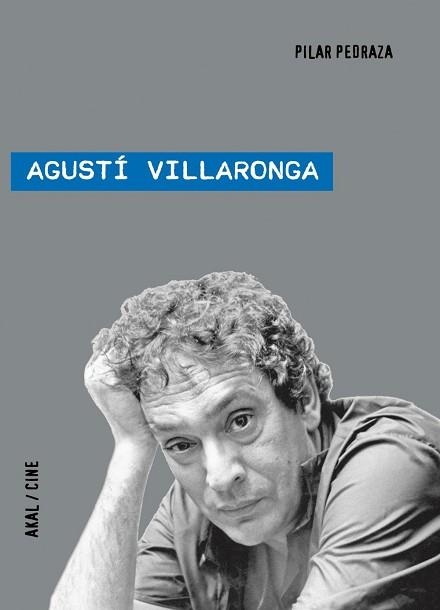 AGUSTI VILLARONGA (CINE 11) | 9788446025146 | PEDRAZA, PILAR | Llibreria Aqualata | Comprar libros en catalán y castellano online | Comprar libros Igualada