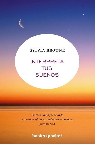INTERPRETA TUS SUEÑOS (BOOKS4POCKET 71) | 9788496829701 | BROWNE, SYLVIA | Llibreria Aqualata | Comprar libros en catalán y castellano online | Comprar libros Igualada