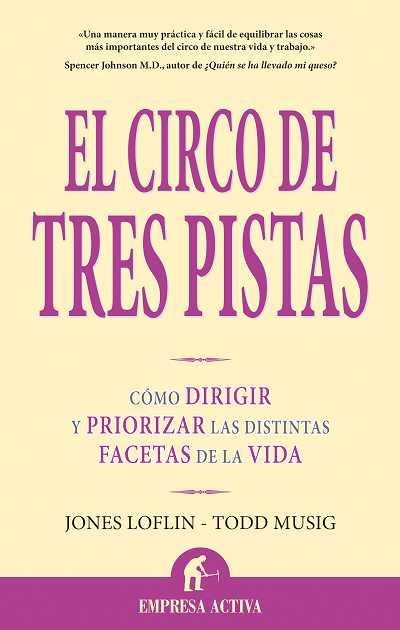 CIRCO DE TRES PISTAS, EL (EMPRESA ACTIVA) | 9788496627420 | LOFLIN, JONES / MUSIG, TODD | Llibreria Aqualata | Comprar llibres en català i castellà online | Comprar llibres Igualada