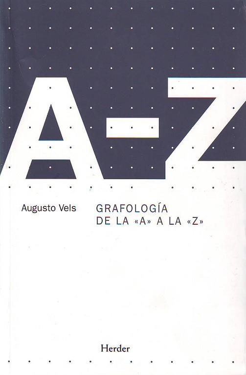 GRAFOLOGIA DE LA A A LA Z | 9788425425080 | VELS, AUGUSTO | Llibreria Aqualata | Comprar libros en catalán y castellano online | Comprar libros Igualada