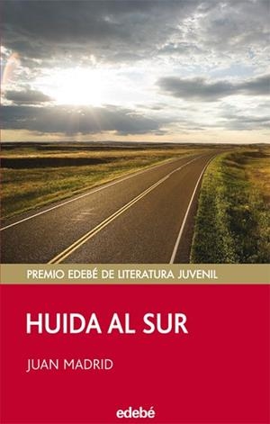 HUIDA AL SUR. PREMIO EDEBE LIT JUVENIL 2008 (PERICSCOPIO 54) | 9788423690671 | MADRID, JUAN | Llibreria Aqualata | Comprar libros en catalán y castellano online | Comprar libros Igualada