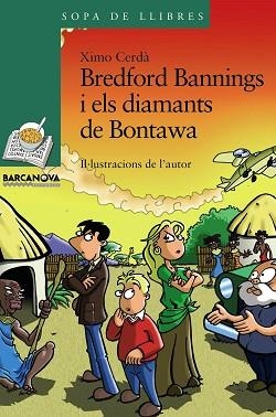 BREDFORD BANNINGS I ELS DIAMANTS DE BONTAWA (SOPA DE VE 151) | 9788448921538 | CERDA BOLUDA, XIMO | Llibreria Aqualata | Comprar libros en catalán y castellano online | Comprar libros Igualada