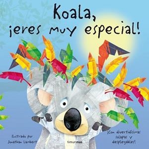 ¡KOALA, ERES MUY ESPECIAL! | 9788408074397 | LAMBERT, JONATHAN | Llibreria Aqualata | Comprar libros en catalán y castellano online | Comprar libros Igualada
