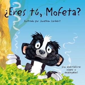ERES TÚ, MOFETA? | 9788408074410 | LAMBERT, JONATHAN | Llibreria Aqualata | Comprar libros en catalán y castellano online | Comprar libros Igualada