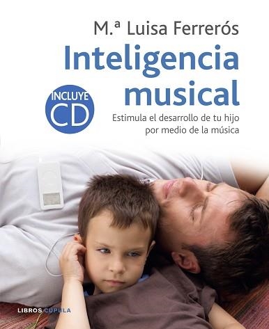 INTELIGENCIA MUSICAL (INCLUYE CD) | 9788448047856 | FERRERÓS, Mª LLUÏSA | Llibreria Aqualata | Comprar libros en catalán y castellano online | Comprar libros Igualada