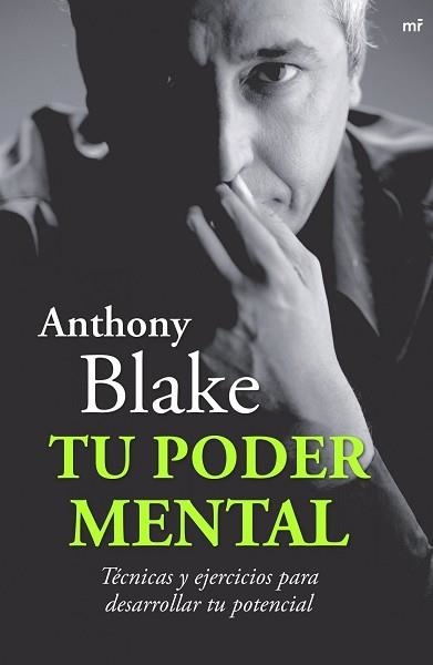 TU PODER MENTAL | 9788427034433 | BLAKE, ANTHONY | Llibreria Aqualata | Comprar libros en catalán y castellano online | Comprar libros Igualada