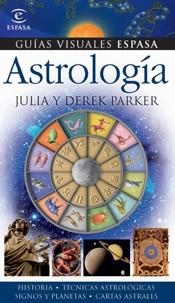 ASTROLOGIA (GUIAS VISUALES ESPASA) | 9788467026092 | PARKER, JULIA / PARKER, DEREK | Llibreria Aqualata | Comprar llibres en català i castellà online | Comprar llibres Igualada