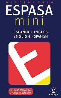 DICCIONARIO ESPASA MINI ESPAÑOL - INGLÉS / INGLÉS - ESPAÑOL | 9788467028331 | Llibreria Aqualata | Comprar llibres en català i castellà online | Comprar llibres Igualada