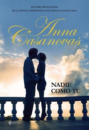NADIE COMO TU | 9788408076216 | CASANOVAS, ANNA | Llibreria Aqualata | Comprar libros en catalán y castellano online | Comprar libros Igualada