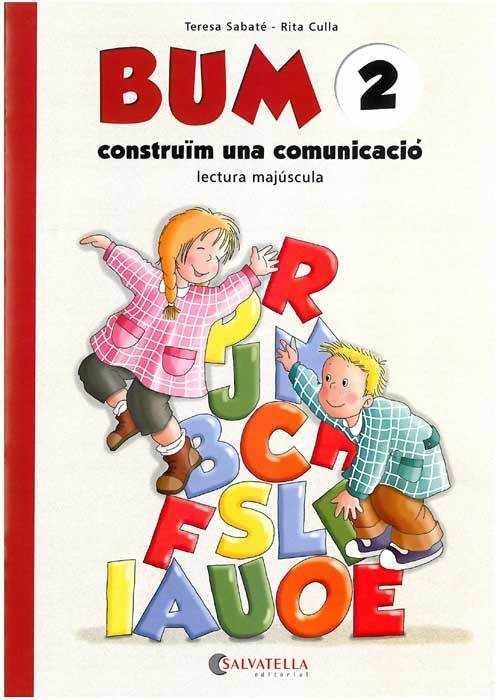 BUM LECTURA 2 PAL CONSTRUIM UNA COMUNICACIO | 9788484120131 | SABATE, TERESA | Llibreria Aqualata | Comprar libros en catalán y castellano online | Comprar libros Igualada