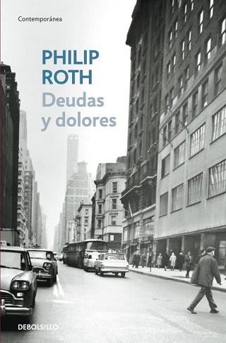DEUDAS Y DOLORES (CONTEMPORANEA 380/17) | 9788483466315 | ROTH, PHILIP | Llibreria Aqualata | Comprar llibres en català i castellà online | Comprar llibres Igualada