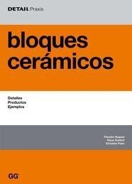 BLOQUES CERAMICAS (DETAIL PRAXIS) | 9788425221859 | HUGUES, THEODOR / GREILICH, KLAUS | Llibreria Aqualata | Comprar libros en catalán y castellano online | Comprar libros Igualada