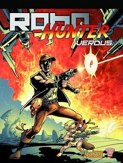 ROBO-HUNTER: VERDUS | 9788493567873 | WAGNER, JOHN / GIBSON, IAN / FERRER, JOSE LUIS | Llibreria Aqualata | Comprar libros en catalán y castellano online | Comprar libros Igualada