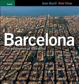 BARCELONA PALIMPSEST (ANGLES) | 9788484781769 | BARRIL, JOAN ; VIVAS, PERE | Llibreria Aqualata | Comprar libros en catalán y castellano online | Comprar libros Igualada